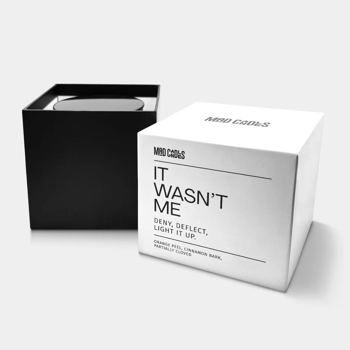 IT WASN’T ME - Deny, Deflect, Light It Up