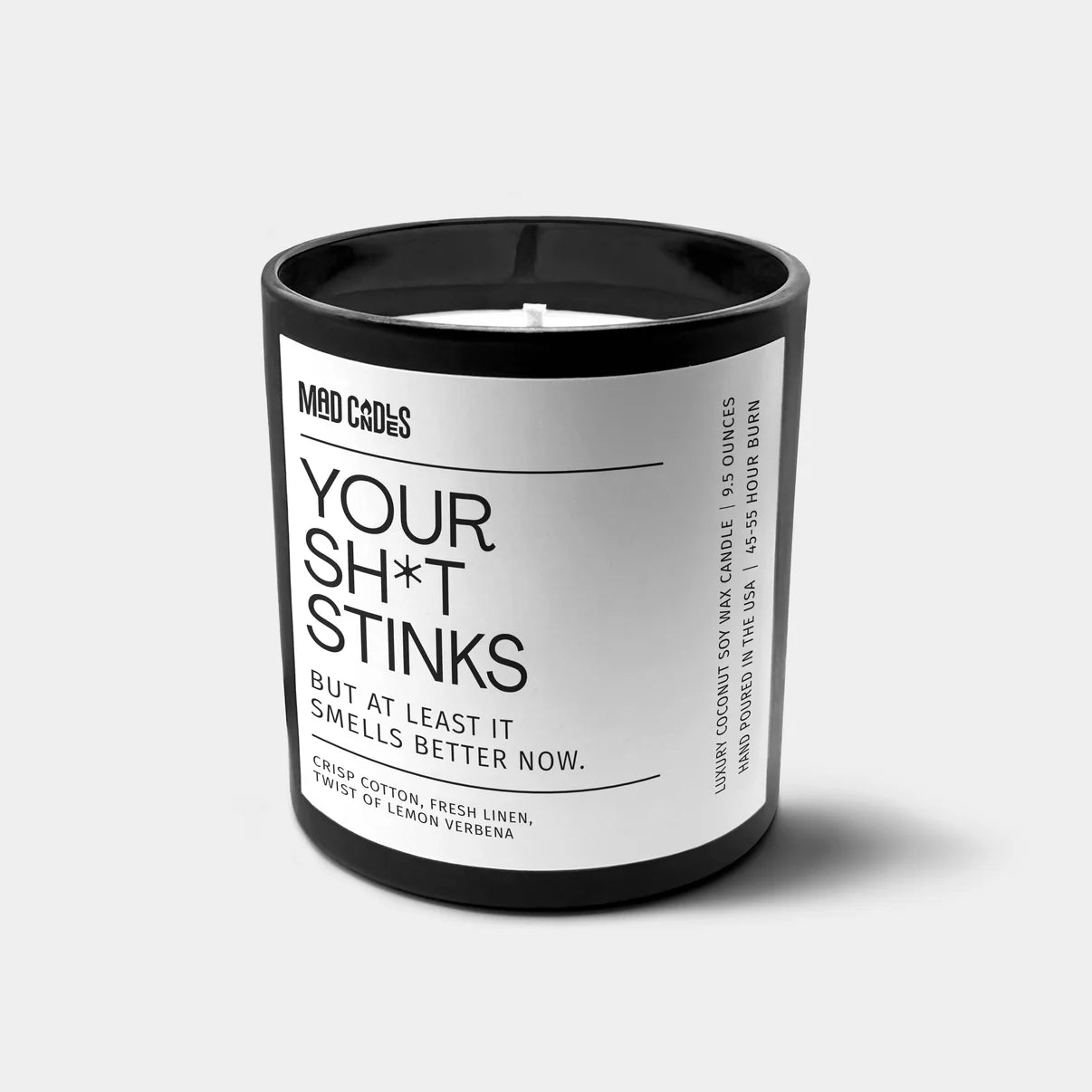 YOUR SH*T STINKS: But At Least It Sells Better Now