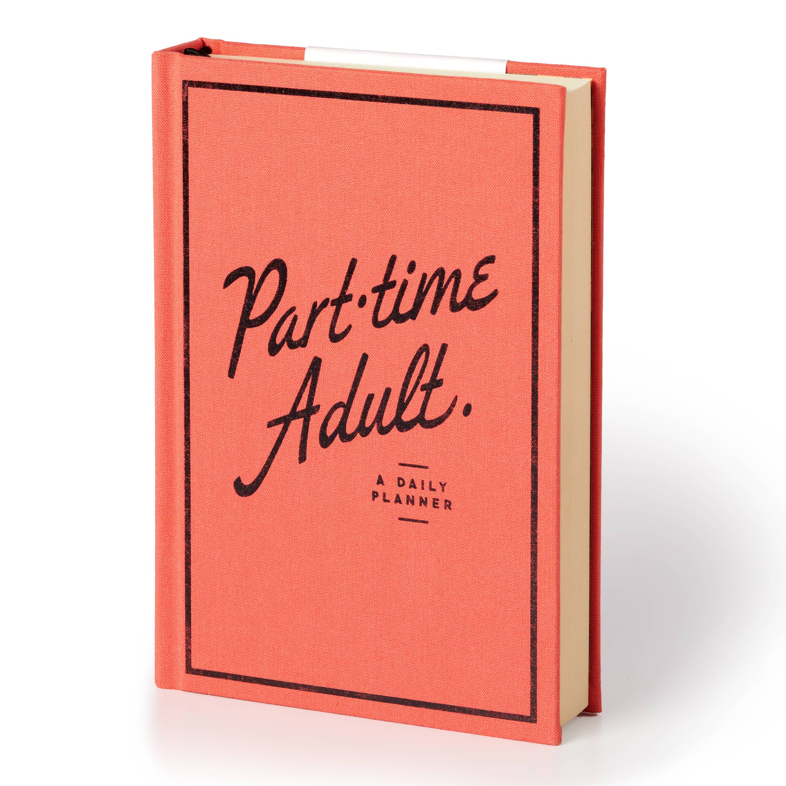 Brass Monkey “Part-Time Adult” Undated Daily Planner