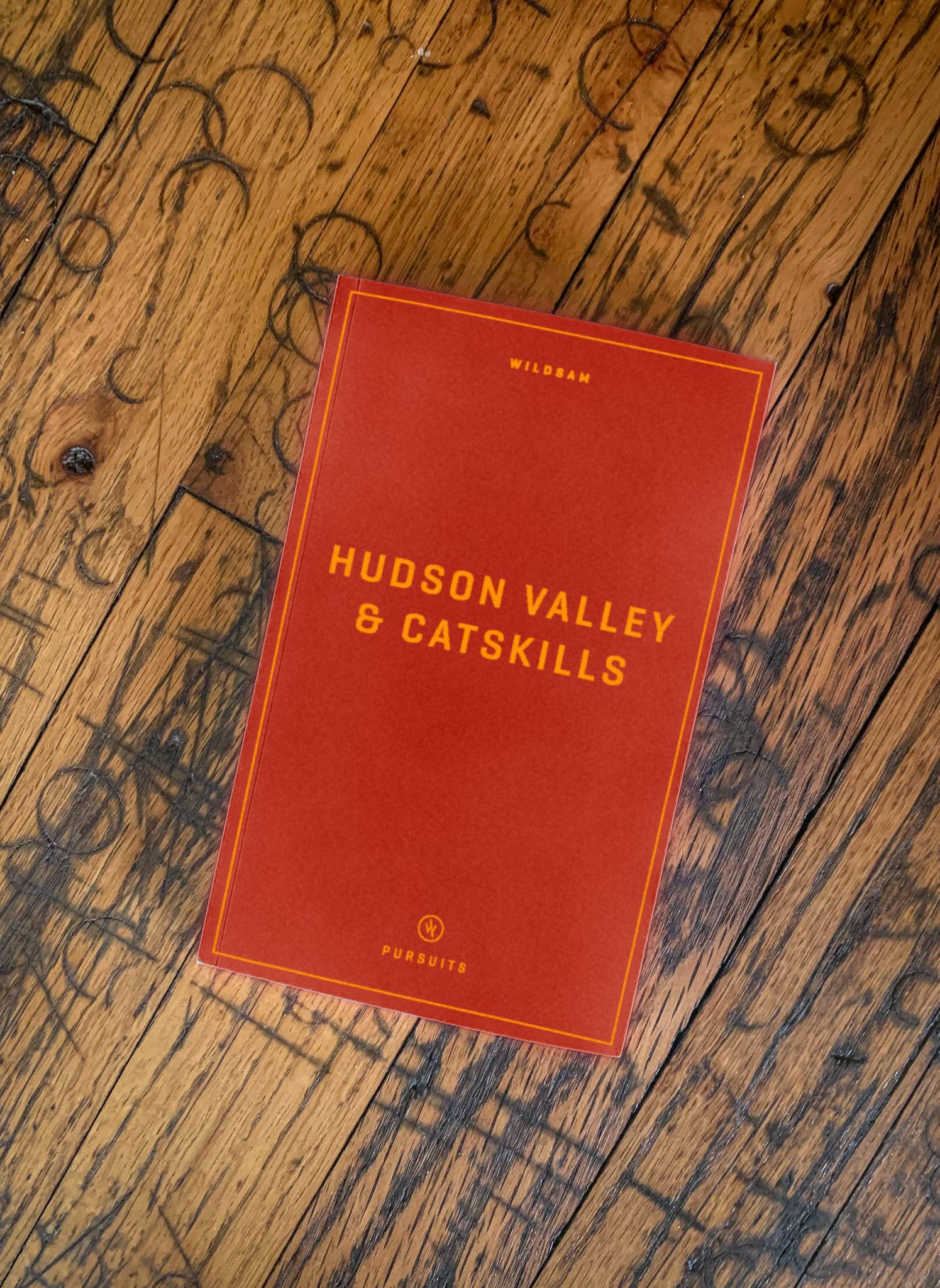 Hudson Valley & Catskills — Wildsam Field Guide
